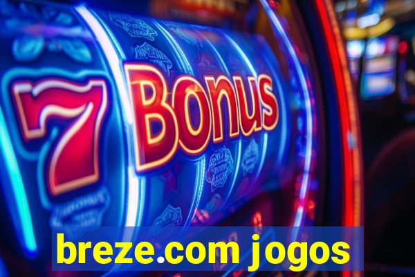 breze.com jogos